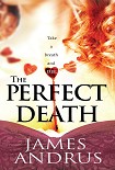 Читать книгу The Perfect Death