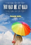Читать книгу You Had Me at Halo
