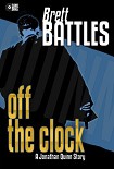 Читать книгу Off the Clock