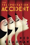 Читать книгу The Teleportation Accident