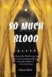 Читать книгу So Much Blood