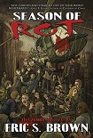 Читать книгу Season of Rot