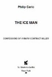 Читать книгу The Ice Man: Confessions of a Mafia Contract Killer