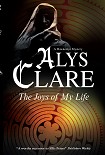 Читать книгу The Joys of My Life