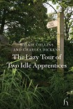 Читать книгу The Lazy Tour of Two Idle Apprentices