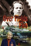 Читать книгу Over Fields of Fire